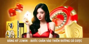 hướng dẫn đăng ký 23win